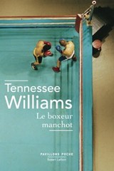 Le Boxeur manchot - Tennessee Williams - 9782221248386