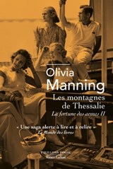 La Fortune des armes - Tome 2 Les Montagnes de Thessalie - Olivia Manning - 9782221256336