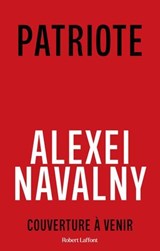 Patriote - Mémoires - Alexeï Navalny - 9782221256596