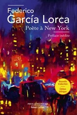 Poète à New-York - Federico Garcia Lorca - 9782221266243