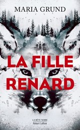 La Fille-renard - Maria Grund - 9782221267431