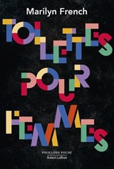 Toilettes pour femmes - Marilyn French ; Sarah Idrissi - 9782221269671
