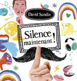 Silence maintenant ! - David Sundin - 9782221278192