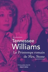Le Printemps romain de Mrs Stone - Tennessee Williams - 9782221279496