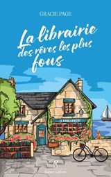 La Librairie des rêves les plus fous - Gracie Page - 9782221283738