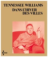 Dans l'hiver des villes - édition bilingue - Tennessee Williams - 9782232146435