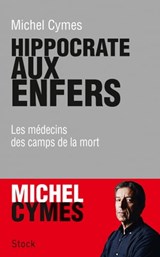 Hippocrate aux enfers - Michel Cymes - 9782234078413