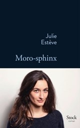 Moro-Sphinx - Julie Estève - 9782234080737