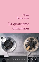La quatrième dimension - Nona Fernandez - 9782234084094