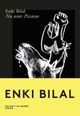 Nu avec Picasso - Enki Bilal - 9782234086623
