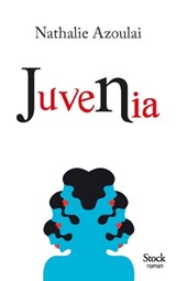 Juvenia - Nathalie Azoulai - 9782234089747