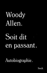 Soit dit en passant - Woody Allen - 9782234090163