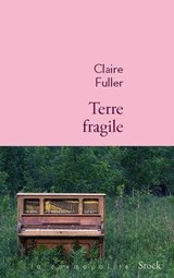 Terre fragile - Claire Fuller - 9782234090835