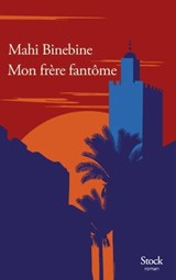 Mon frère fantôme - Mahi Binebine - 9782234091801