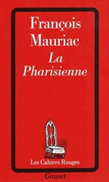 La pharisienne - François Mauriac - 9782246144595