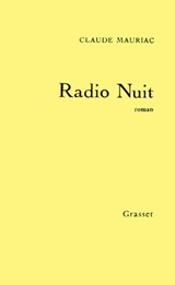 Radio Nuit - Claude Mauriac - 9782246277699
