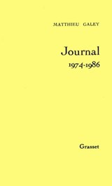 Journal T02 1974-1986 - Matthieu Galey - 9782246402695