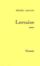 Lorraine - Michel Louyot - 9782246410799