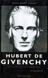 Hubert de Givenchy - Jean-Noël Liaut - 9782246579991
