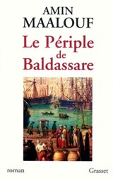 Le périple de Baldassare - Amin Maalouf - 9782246586098