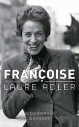 Françoise - Laure Adler - 9782246759294