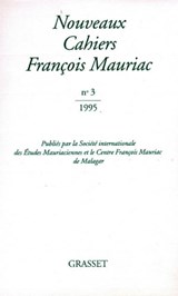 Nouveaux cahiers François Mauriac n°03 - François Mauriac - 9782246788287