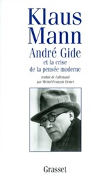 André Gide et la crise de la pensée moderne - Klaus Mann - 9782246799283