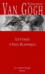Lettres à Van Rappard - Vincent Van Gogh - 9782246801177