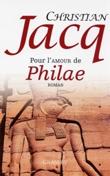 Pour l'amour de Philae - Christian Jacq - 9782246823360