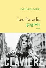 Les paradis gagnés - Pauline Claviere - 9782246825715
