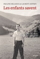 Les enfants savent - Pauline Delassus ; Laurent Joffrin - 9782246833475