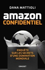 Amazon Confidentiel - Dana Mattioli - 9782246837770