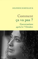 Comment ça va pas ? - Delphine Horvilleur - 9782246838470