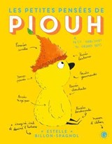 Les petites pensées de Piouh - Estelle Billon-Spagnol - 9782246839514