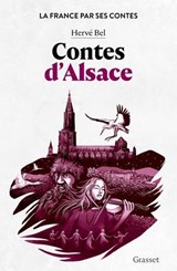 Contes d'Alsace - Hervé Bel - 9782246843702