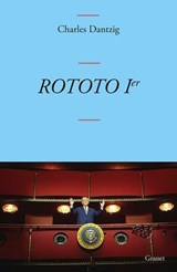 ROTOTO Ier - Charles Dantzig - 9782246844044