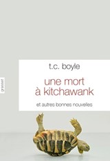 Une mort à Kitchawank - Tom Coraghessan Boyle - 9782246851721