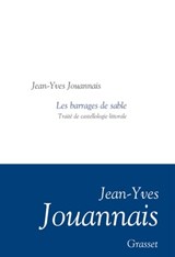 Les barrages de sable - Jean-Yves Jouannais - 9782246851981