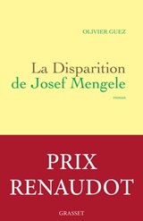 La disparition de Josef Mengele - Olivier Guez - 9782246855880