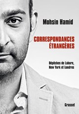 Correspondances étrangères - Mohsin Hamid - 9782246857068