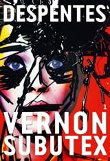 Vernon Subutex, 1 - Virginie Despentes - 9782246857716