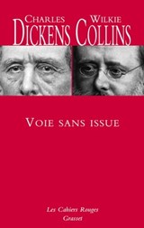 Voie sans issue - Charles Dickens ; Wilkie Collins - 9782246858102