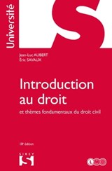 Introduction au droit et thèmes fondamentaux du droit civil. 18e éd. - Jean-Luc Aubert ; Éric Savaux - 9782247203369