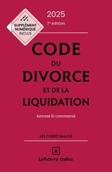 Code du divorce et de la liquidation 2026 7ed - Annoté et commenté - Jérôme Casey ; Pascale Guiomard - 9782247244805