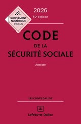 Code de la sécurité sociale 2026 50ed - Annoté - Collectif ; Anne-sophie Ginon ; Frédéric Guiomard ; Auréa Villeléger - 9782247246786