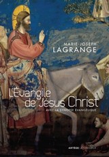 L'Evangile de Jésus Christ - Jean-Michel Poffet ; Manuel Rivero ; Père Marie-Joseph Lagrange - 9782249624223
