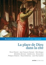 La place de Dieu dans la cité - Académie d'éducation et d'études sociales - 9782249626586