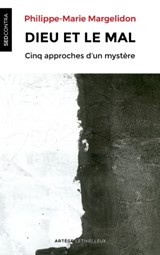 Dieu et le mal - Père Philippe-Marie Margelidon - 9782249910418