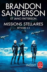 Missions stellaires (Skyward, Tome 2.5) - Brandon Sanderson ; Janci Patterson - 9782253080169