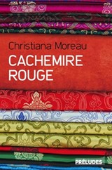 Cachemire rouge - Christiana Moreau - 9782253089933